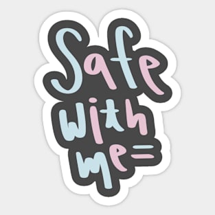 Safe With Me, Trans Colors Sticker